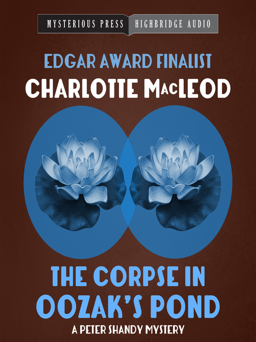 Title details for The Corpse in Oozak's Pond by Charlotte MacLeod - Available